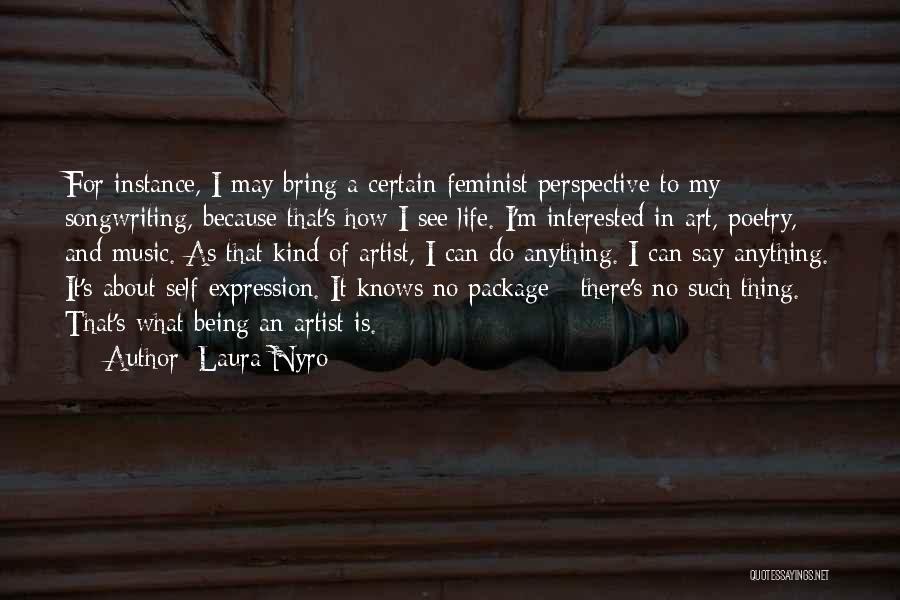 Laura Nyro Quotes 2013854