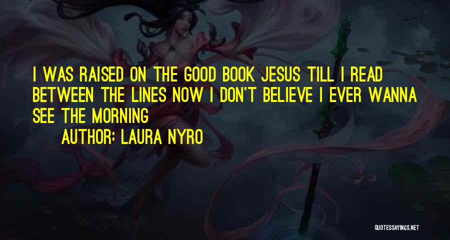 Laura Nyro Quotes 338101
