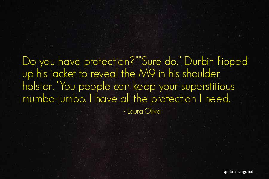 Laura Oliva Quotes 1018480