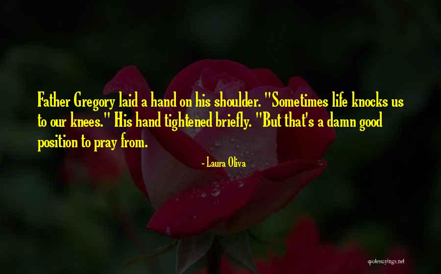 Laura Oliva Quotes 263202 Laura Oliva Quotes 263202