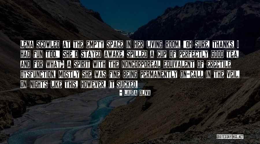 Laura Oliva Quotes 325637 Laura Oliva Quotes 325637