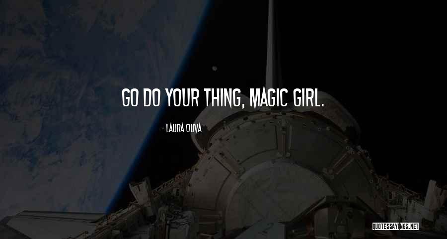 Laura Oliva Quotes 500749 Laura Oliva Quotes 500749