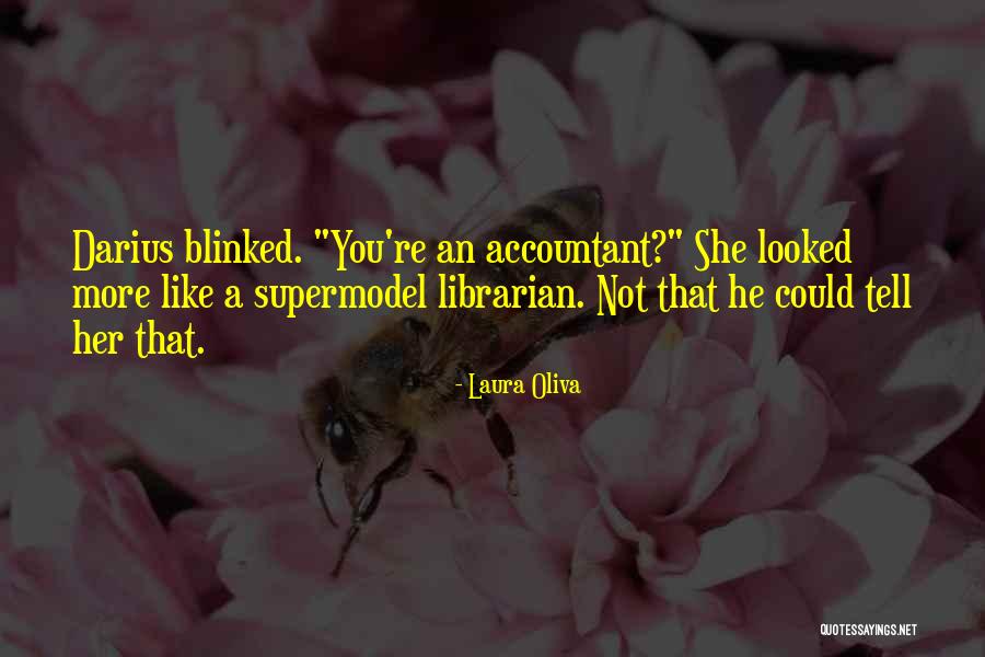 Laura Oliva Quotes 591644 Laura Oliva Quotes 591644