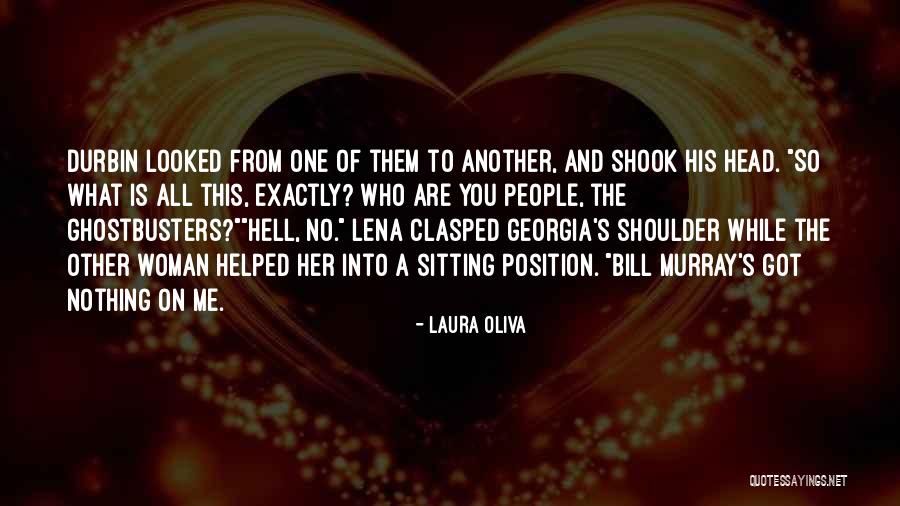 Laura Oliva Quotes 891961