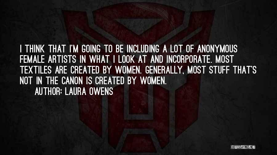 Laura Owens Quotes 1669620