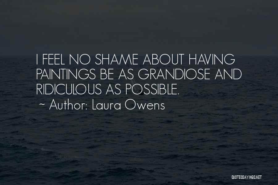 Laura Owens Quotes 587830