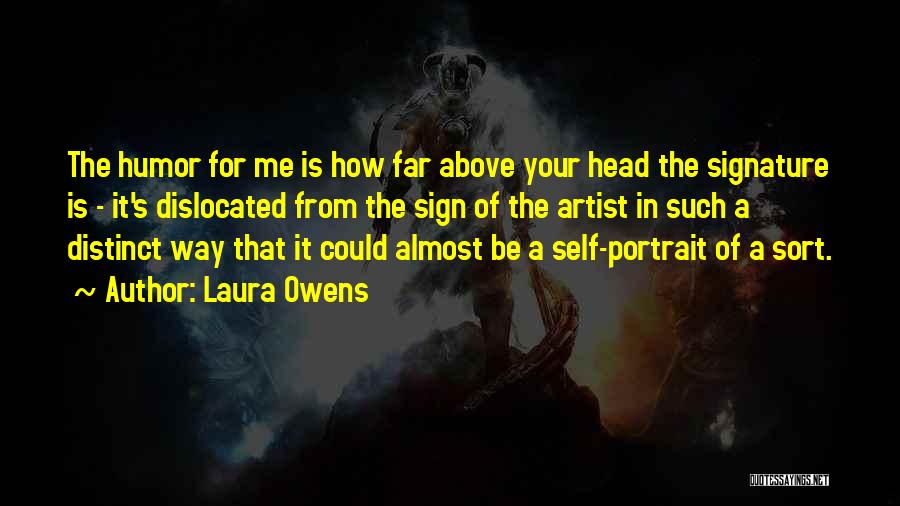 Laura Owens Quotes 707791