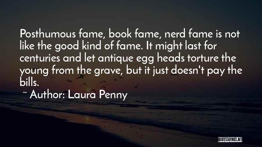 Laura Penny Quotes 360899