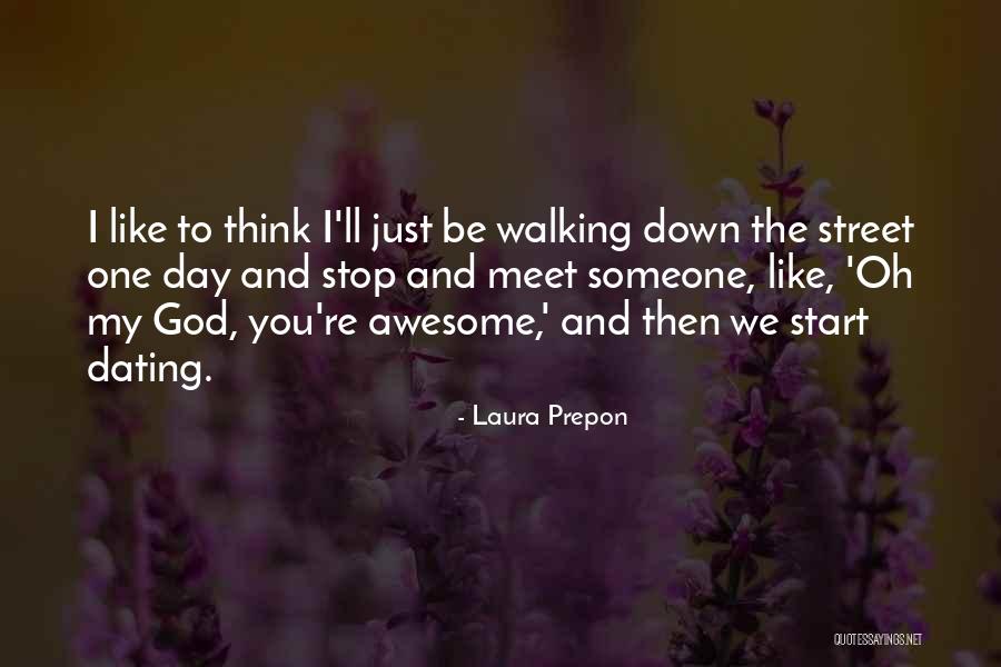 Laura Prepon Quotes 1013906