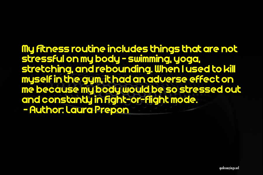 Laura Prepon Quotes 1637923