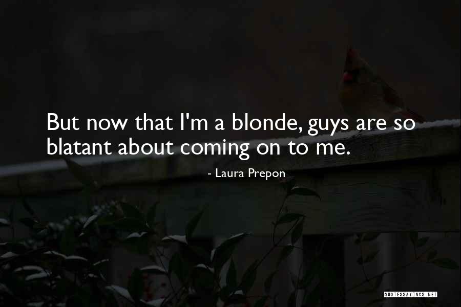 Laura Prepon Quotes 885346 Laura Prepon Quotes 885346