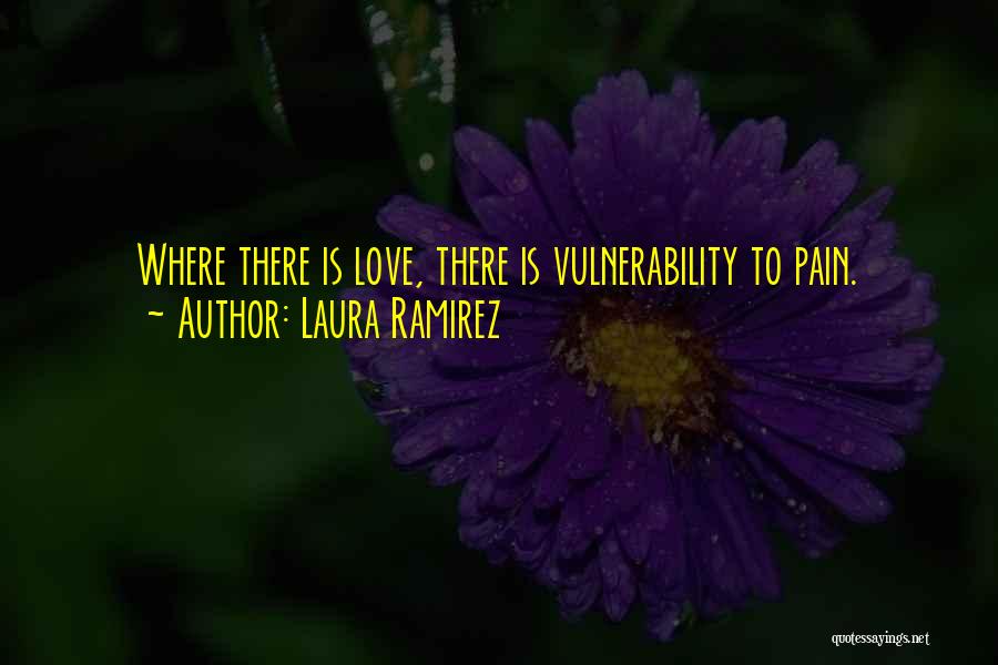 Laura Ramirez Quotes 1427151