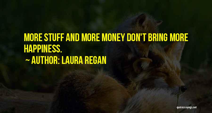 Laura Regan Quotes 1691710