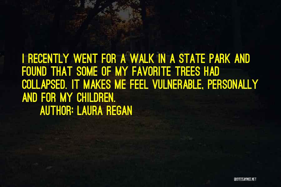 Laura Regan Quotes 1950252