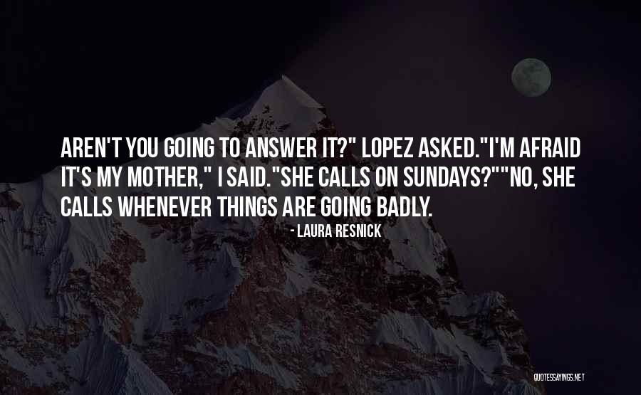 Laura Resnick Quotes 1393901 Laura Resnick Quotes 1393901