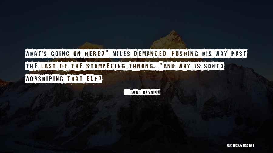 Laura Resnick Quotes 179433 Laura Resnick Quotes 179433