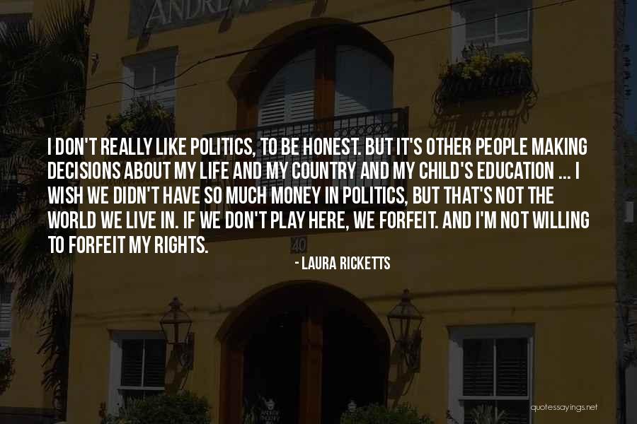 Laura Ricketts Quotes 217647