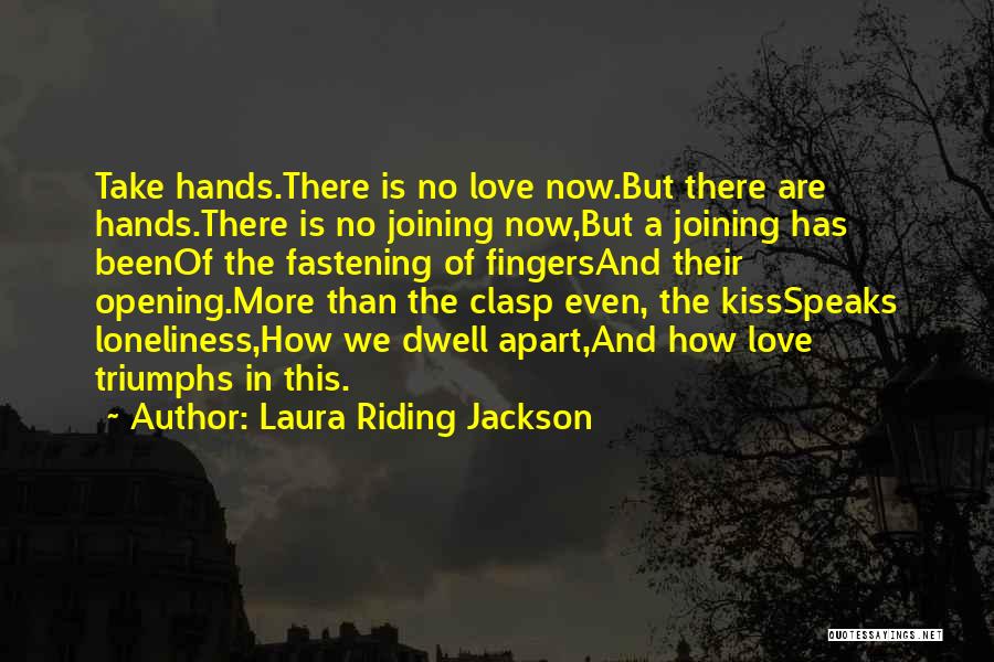 Laura Riding Jackson Quotes 1170372