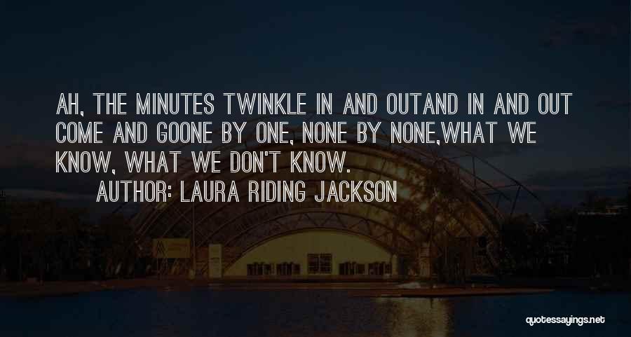 Laura Riding Jackson Quotes 1860437
