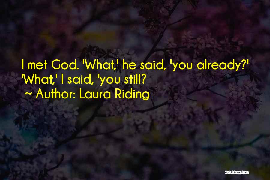 Laura Riding Quotes 1378217