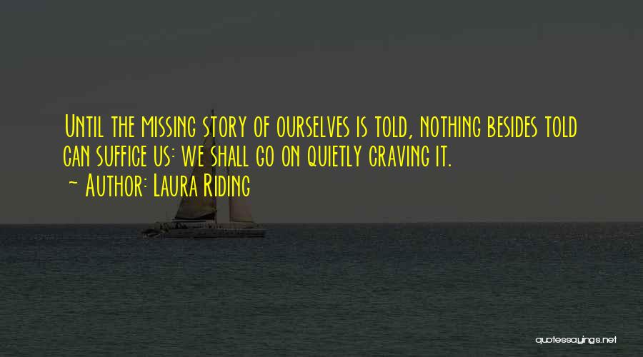 Laura Riding Quotes 1813591