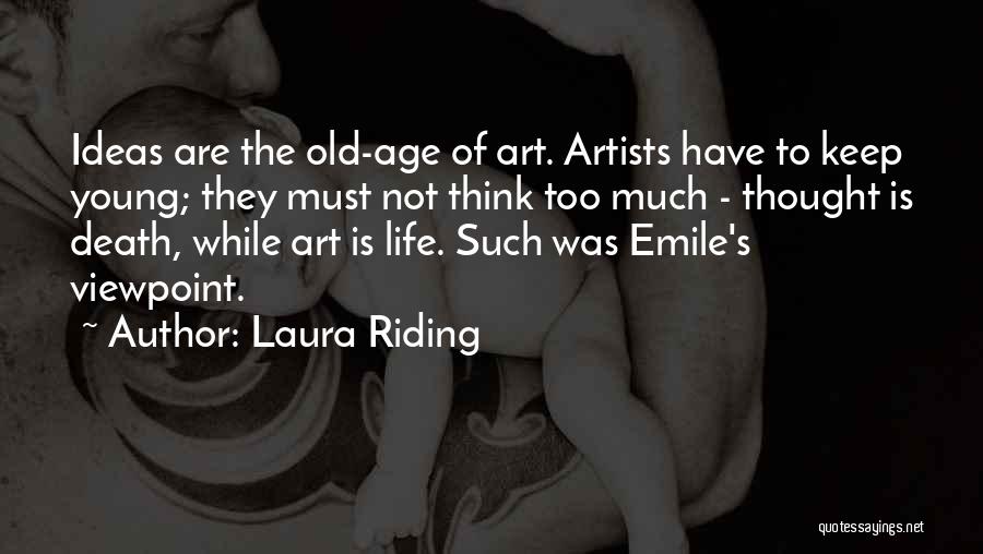 Laura Riding Quotes 1837938
