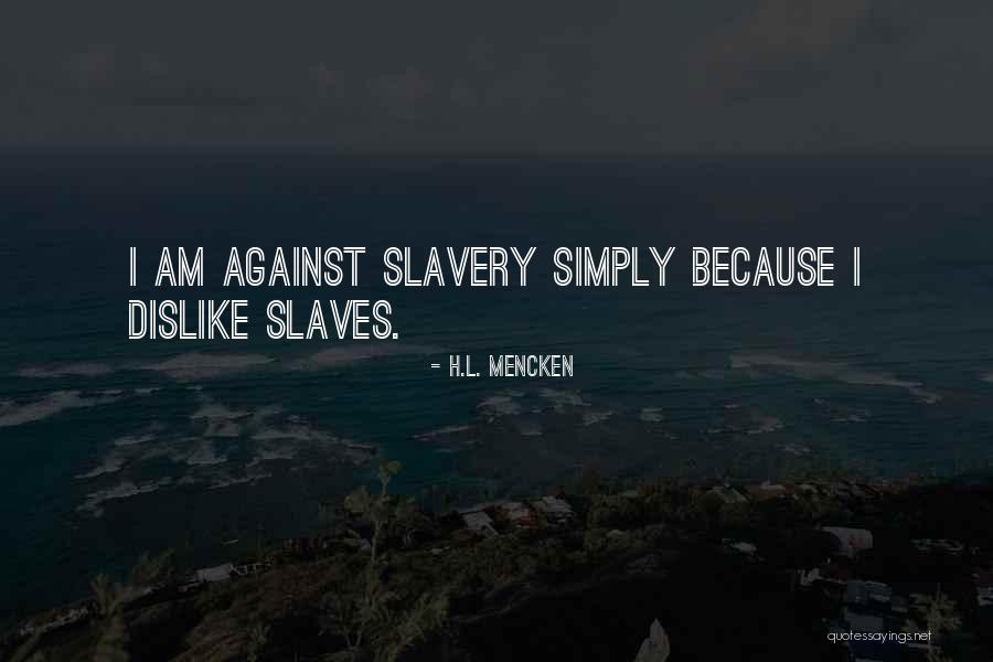 Laura Roesler Quotes By H.L. Mencken Laura Roesler Quotes By H.L. Mencken