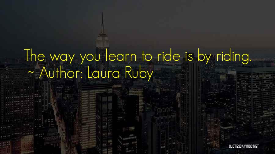 Laura Ruby Quotes 2188490