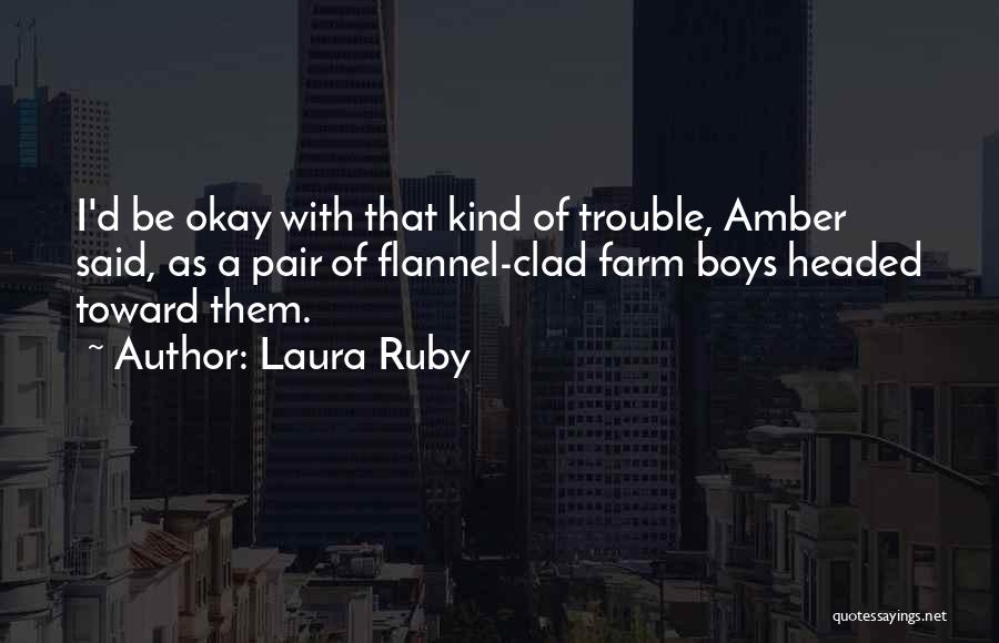 Laura Ruby Quotes 602851