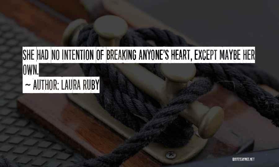 Laura Ruby Quotes 850525