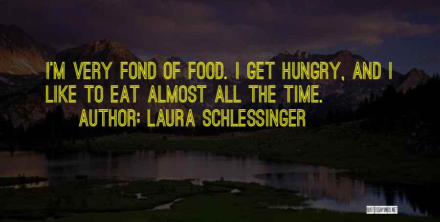 Laura Schlessinger Quotes 1087940