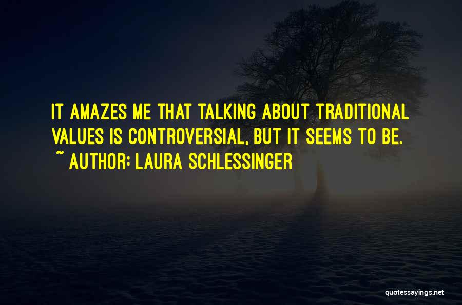 Laura Schlessinger Quotes 1332154