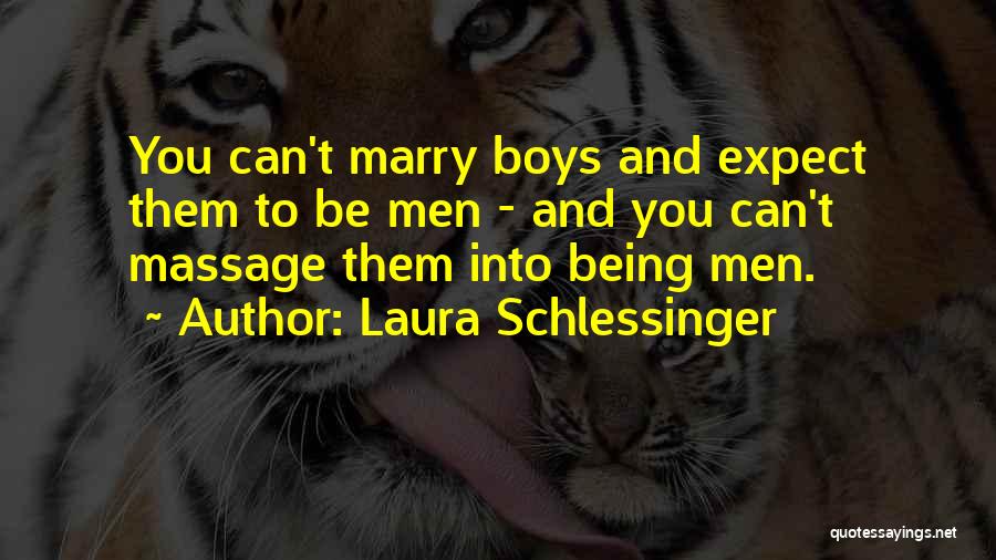 Laura Schlessinger Quotes 1429532