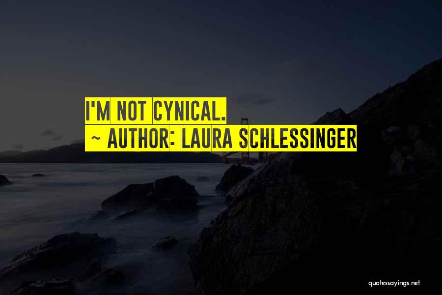 Laura Schlessinger Quotes 145162