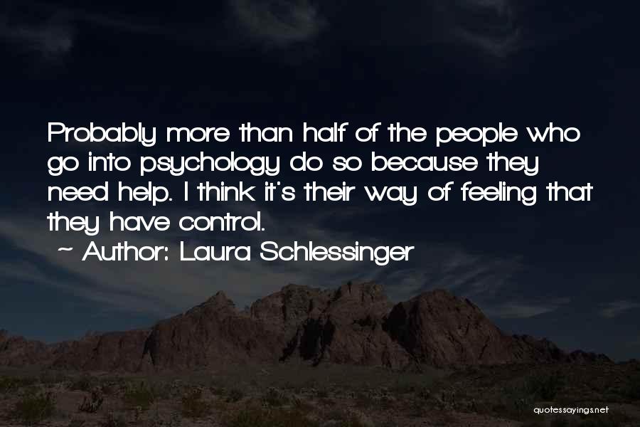 Laura Schlessinger Quotes 1551255