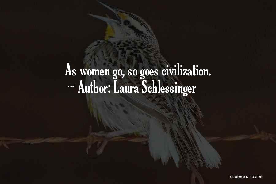 Laura Schlessinger Quotes 1572099