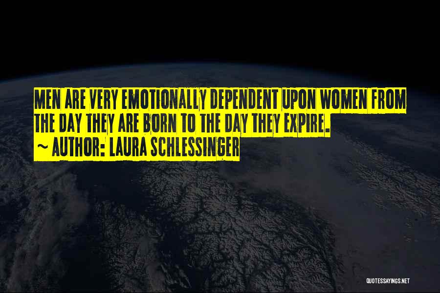 Laura Schlessinger Quotes 1649030