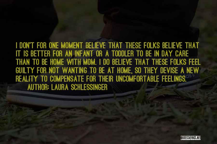 Laura Schlessinger Quotes 1727874