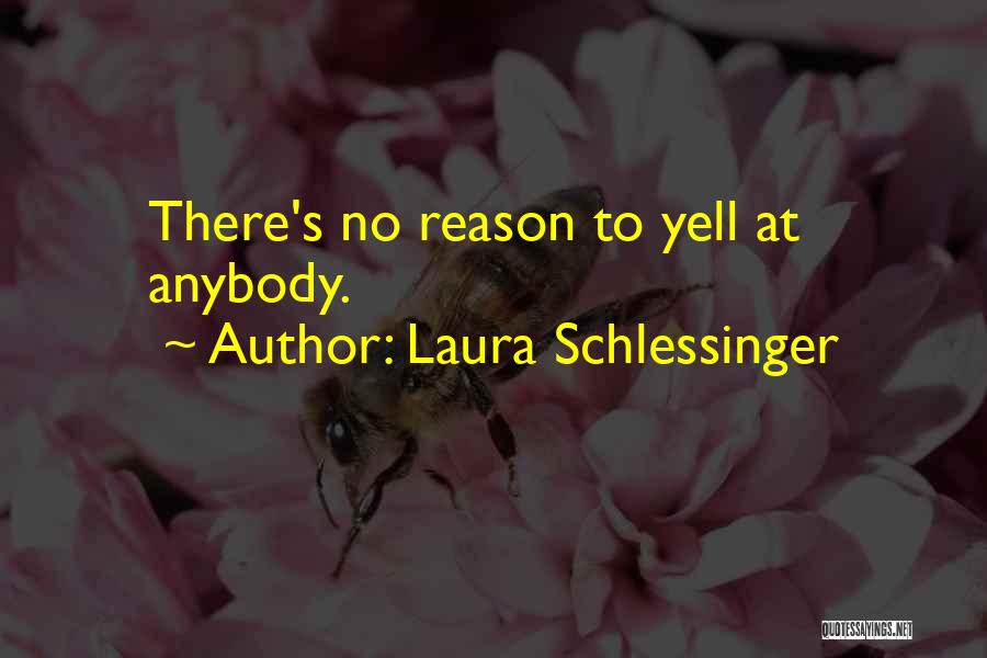 Laura Schlessinger Quotes 1836240