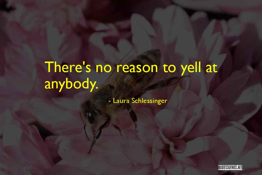 Laura Schlessinger Quotes 1836240