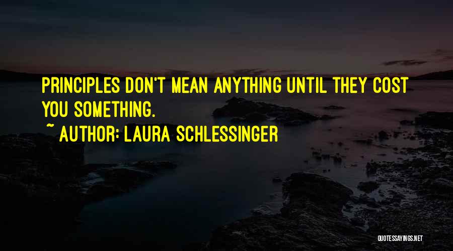 Laura Schlessinger Quotes 1911932