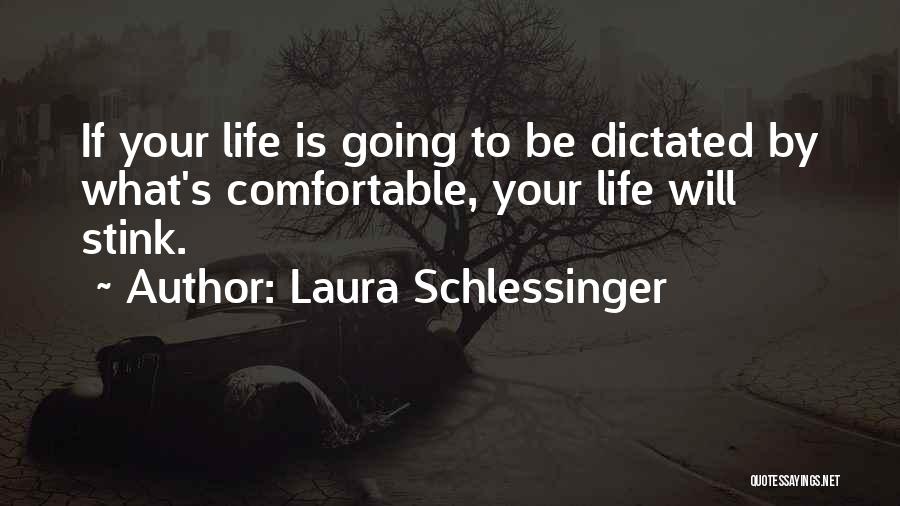 Laura Schlessinger Quotes 251925