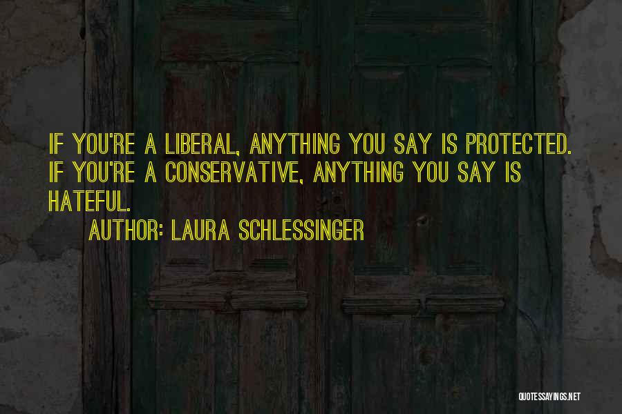 Laura Schlessinger Quotes 264292