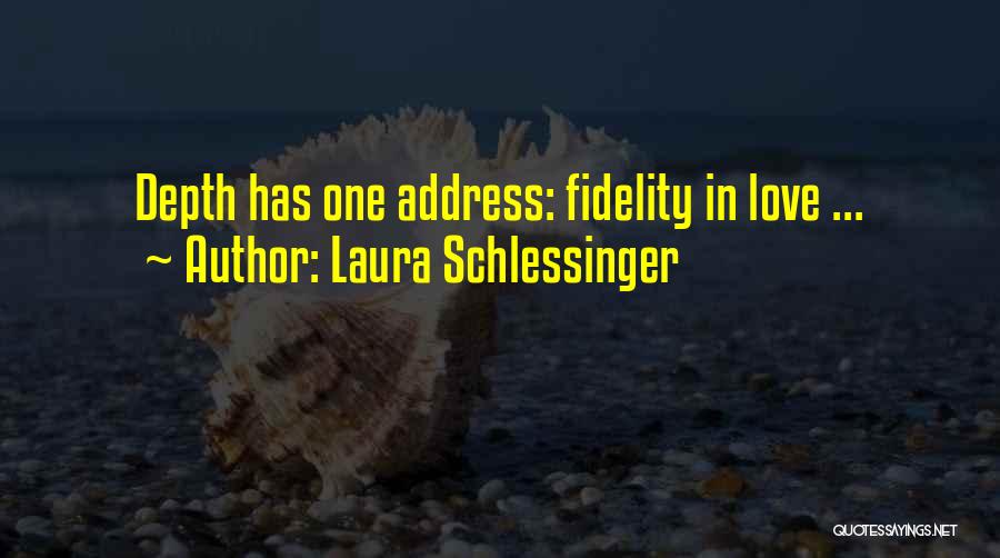 Laura Schlessinger Quotes 403502