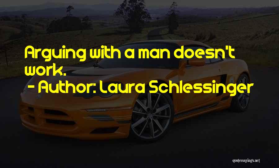 Laura Schlessinger Quotes 442916