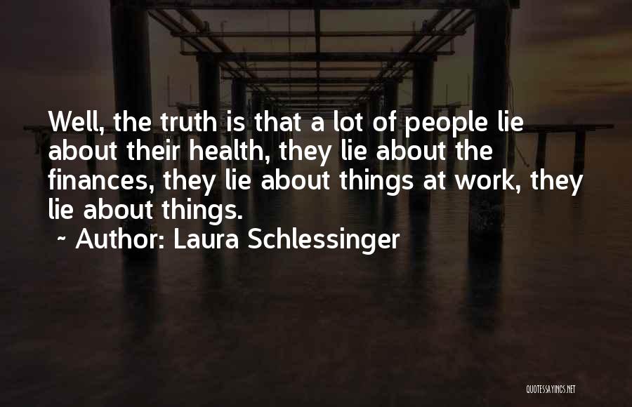 Laura Schlessinger Quotes 459811