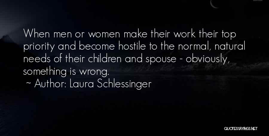 Laura Schlessinger Quotes 695829