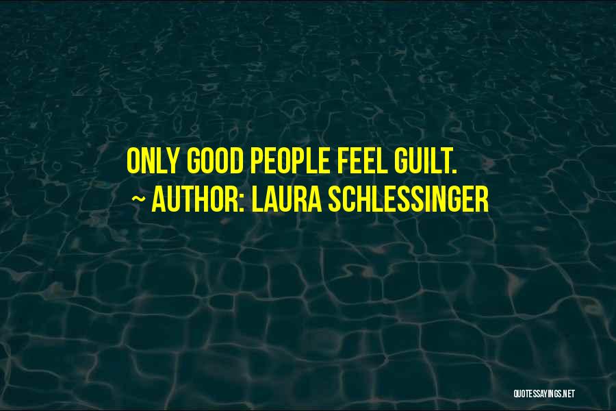 Laura Schlessinger Quotes 74502