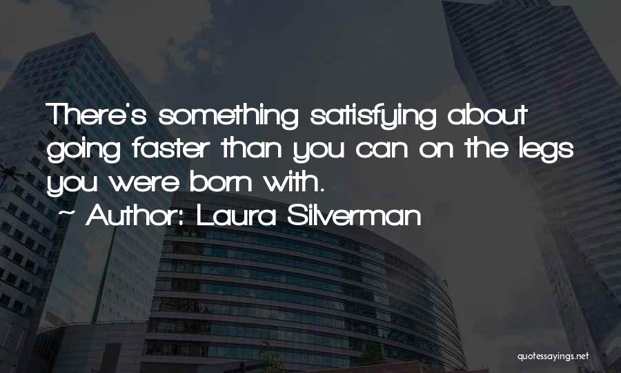 Laura Silverman Quotes 960126