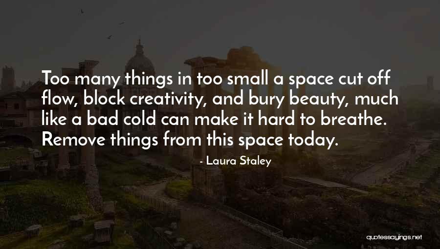 Laura Staley Quotes 1893843